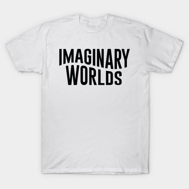 Imaginary Worlds new logo title in black T-Shirt by Imaginary Worlds